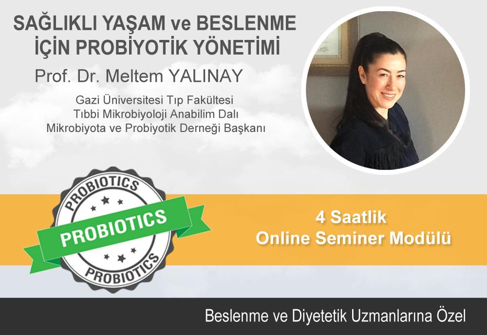 SAĞLIKLI YAŞAM ve BESLENME  İÇİN PROBİYOTİK YÖNETİMİ