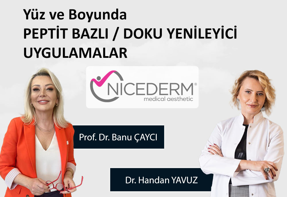 Yüz ve Boyunda PEPTİT BAZLI / DOKU YENİLEYİCİ  UYGULAMALAR