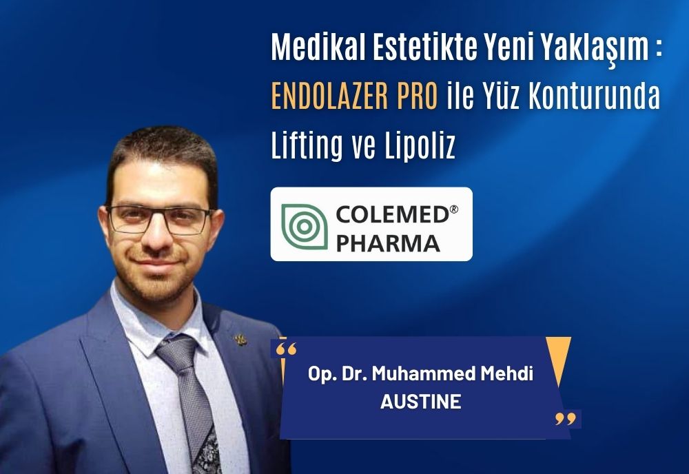 Medikal Estetikte Yeni Yaklaşım : ENDOLAZER PRO ile Yüz Konturunda Lifting ve Lipoliz