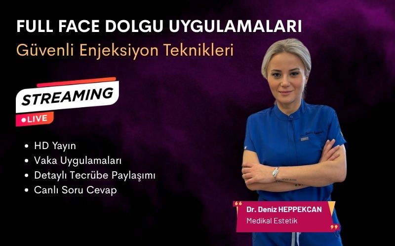 FULL FACE DOLGU UYGULAMALARI Güvenli Enjeksiyon Teknikleri