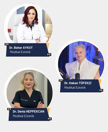 Dr. Bahar AYKUT - Dr. Deniz HEPPEKCAN - Dr. Hakan TÜFEKÇİ